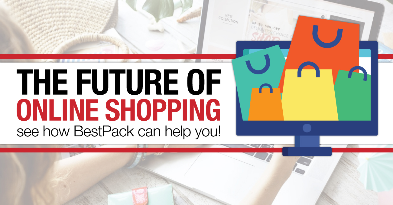 Future of Online Shopping BestPack