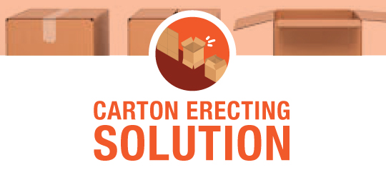 Carton Erecting solutions