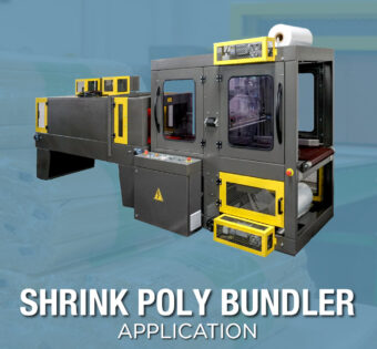 Shrink<br> Poly Bundler<br>Application