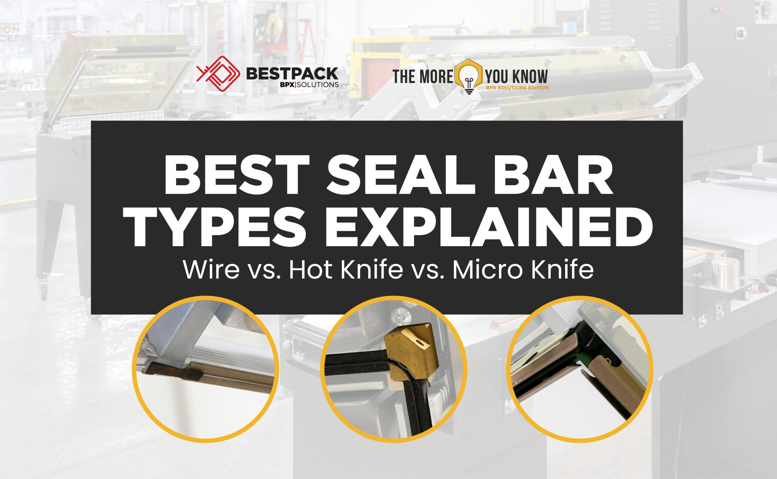 Best seal bar types explained and what they do